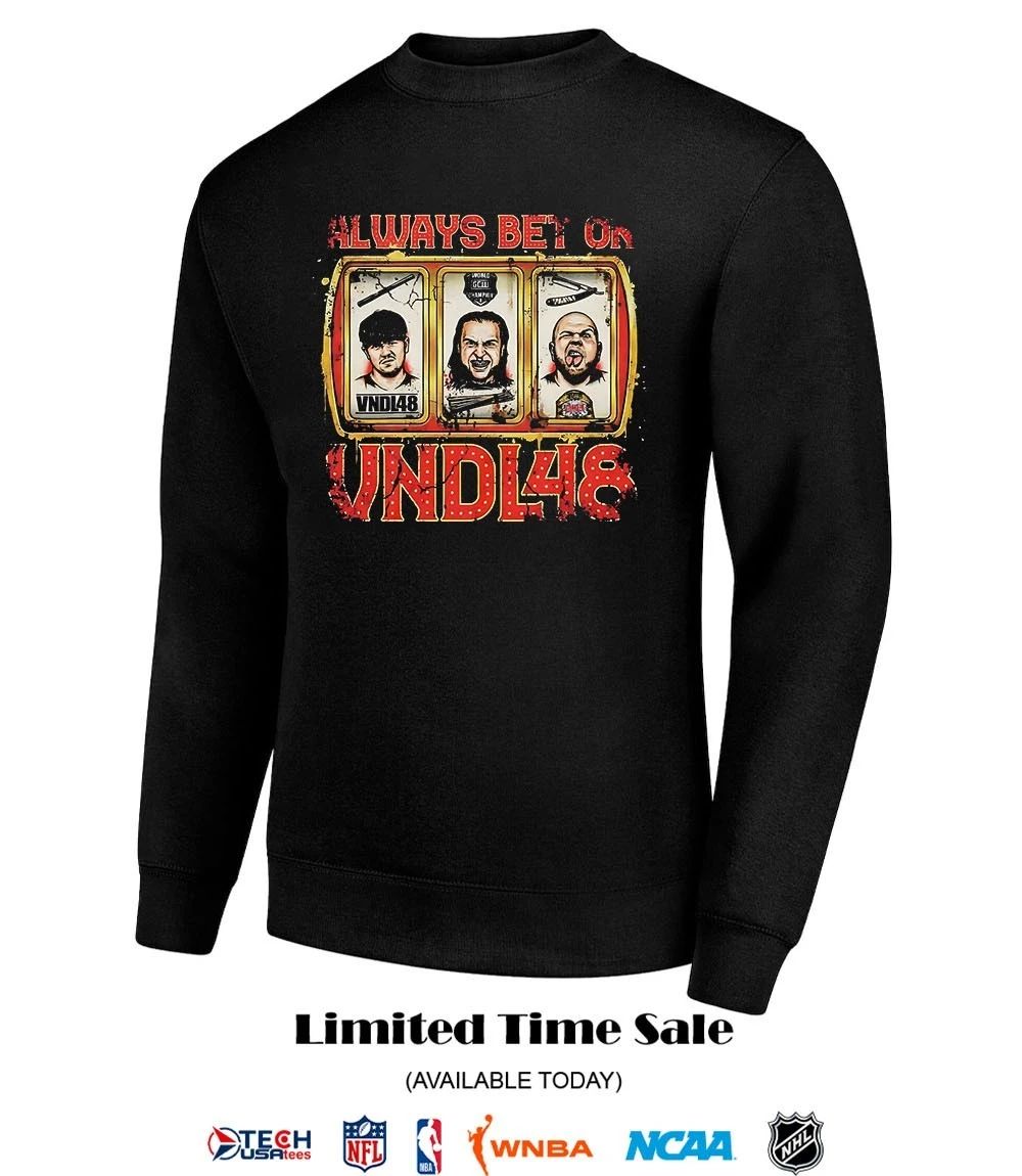Always bet on VNDL48 shirt