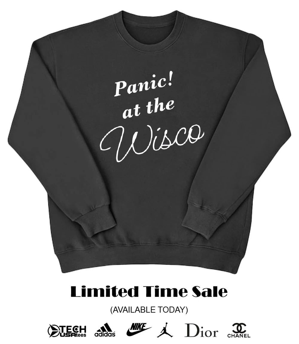 Panic at the Wisco shirt