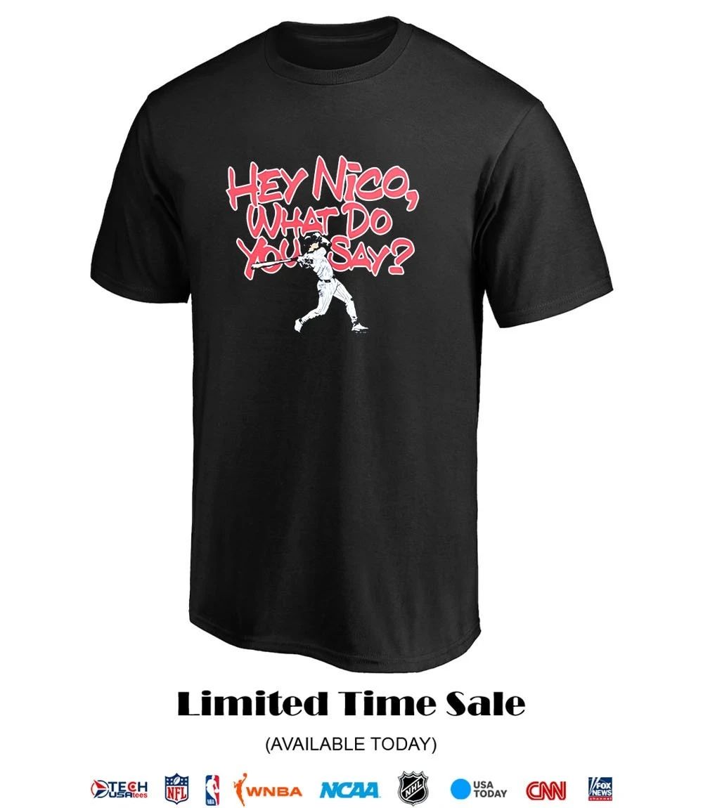 Hey Nico Hoerner what do you say shirt