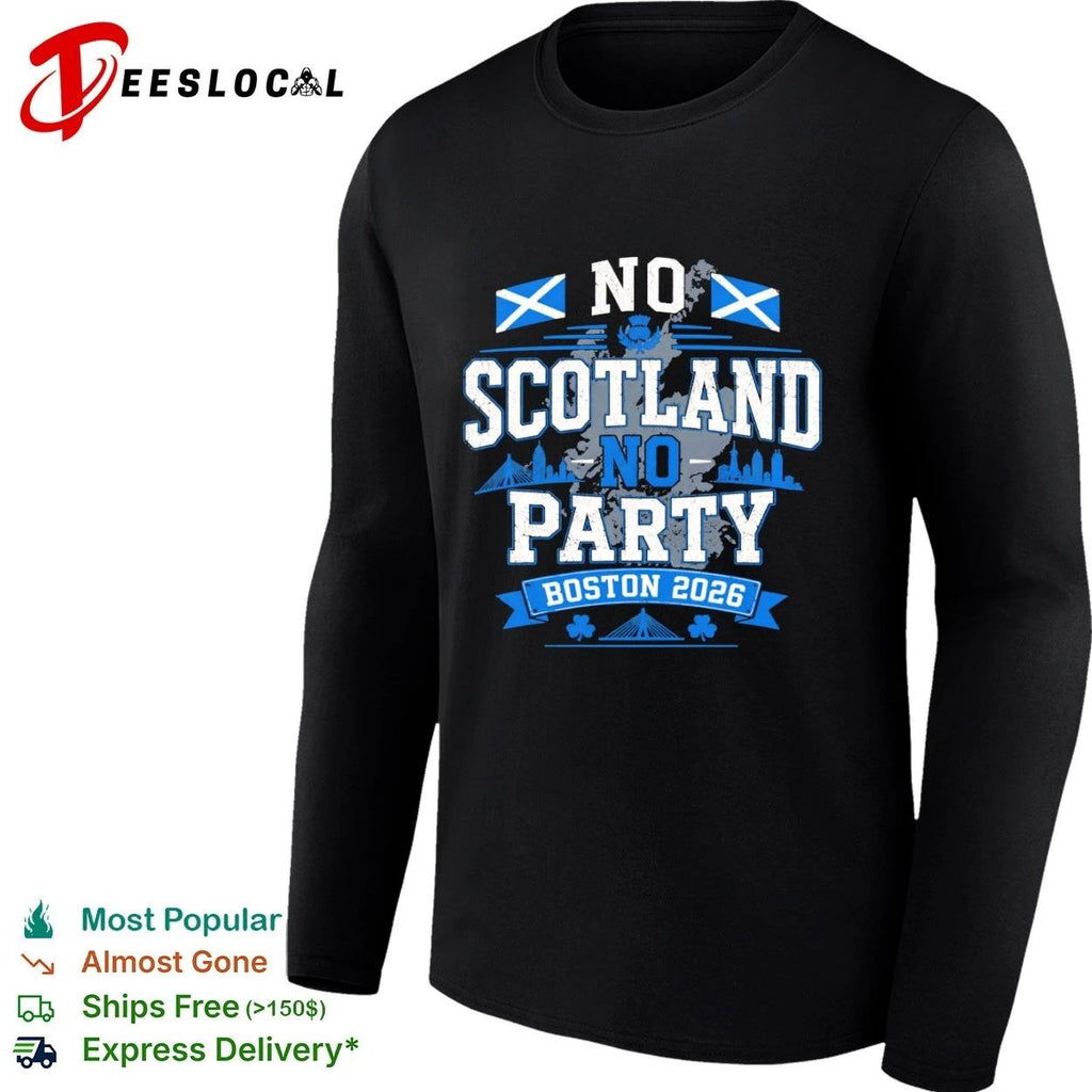 No Scotland No Party Boston 2026 Soccer T-shirt