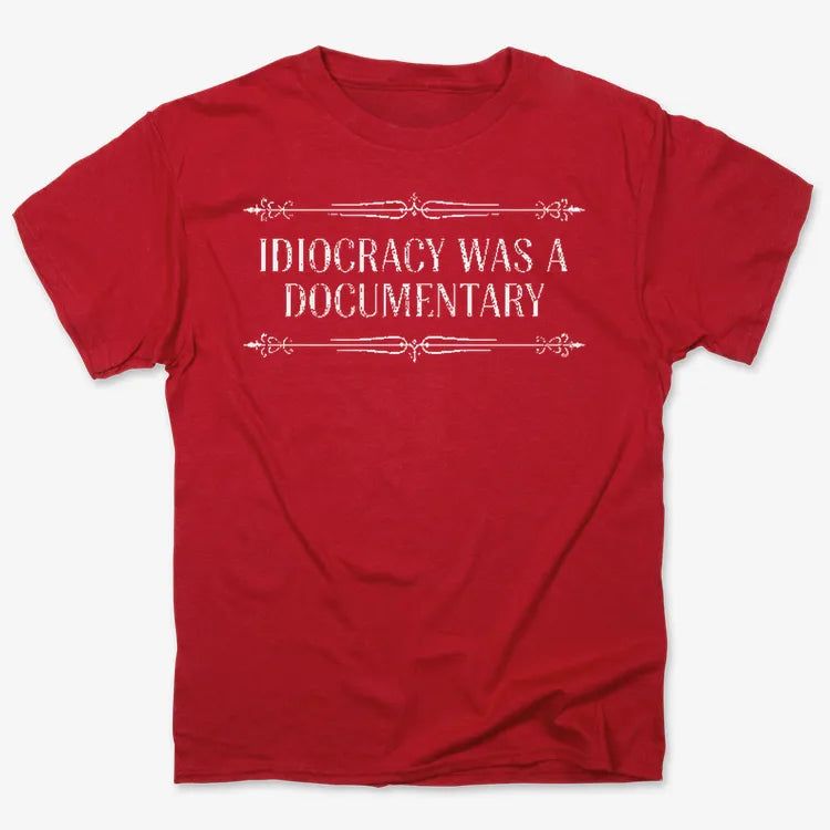 Idiocracy Was A Documentary