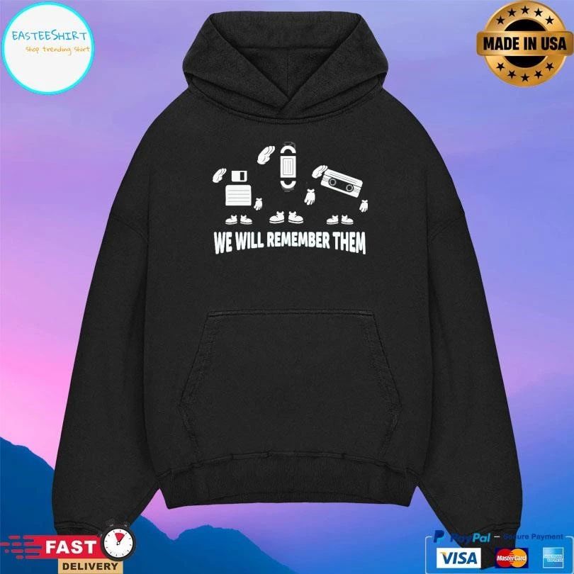 We Will Remember Them T-shirts