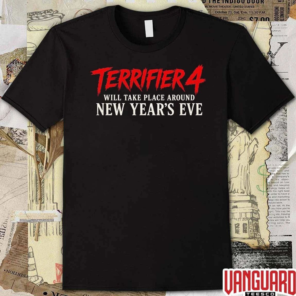 Terrifier 4 Will Take Place Around New Year’s Eve t-shirt