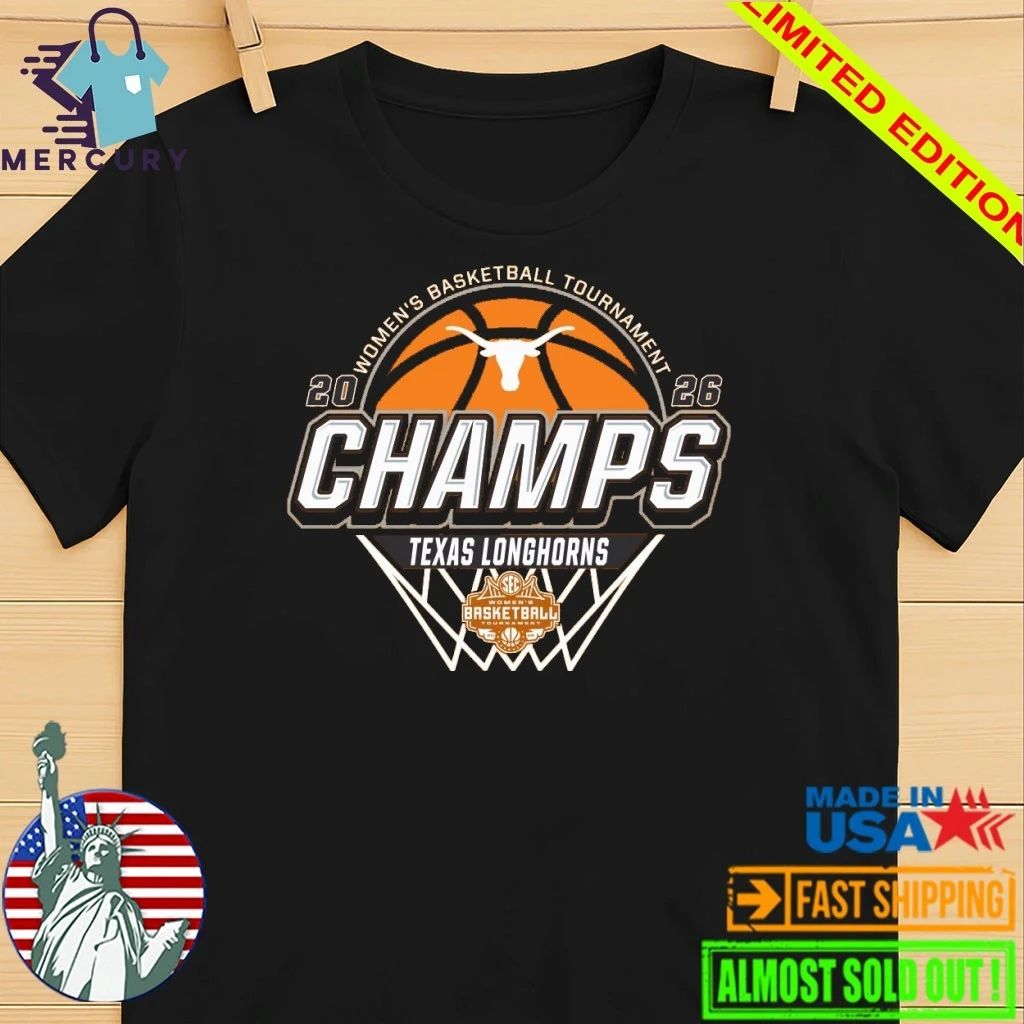 Texas Longhorns 2026 SEC Women’s Basketball Tournament Champions Shirt