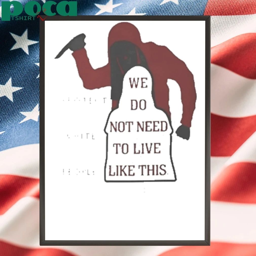 Iryna Zarutska We Do Not Need To Live Like This T-shirt