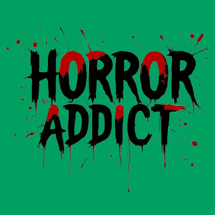 Horror Addict Blood Drip Graphic