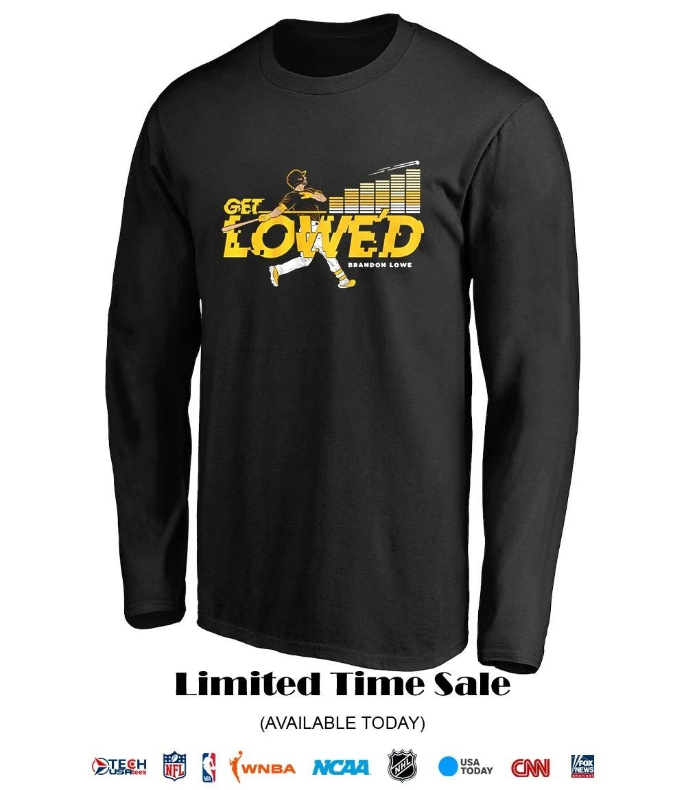 Brandon Lowe Get Lowe’d Pittsburgh Pirates shirt
