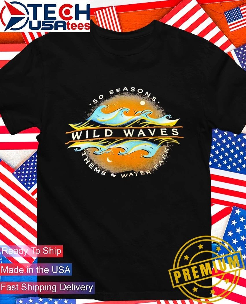 50 Season Wild Waves Theme and Water Park shirt