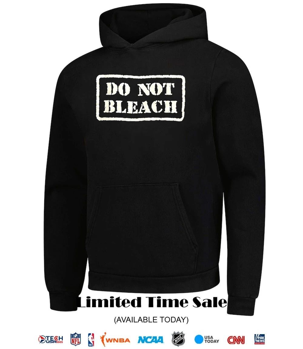 Do not bleach shirt