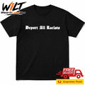Deport All Racists Tom Steyer Shirt
