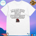 Miami Redhawks (OH) Basketball Miami OH Beat Everybody The Perfect 31-0 Regular Season T-shirts