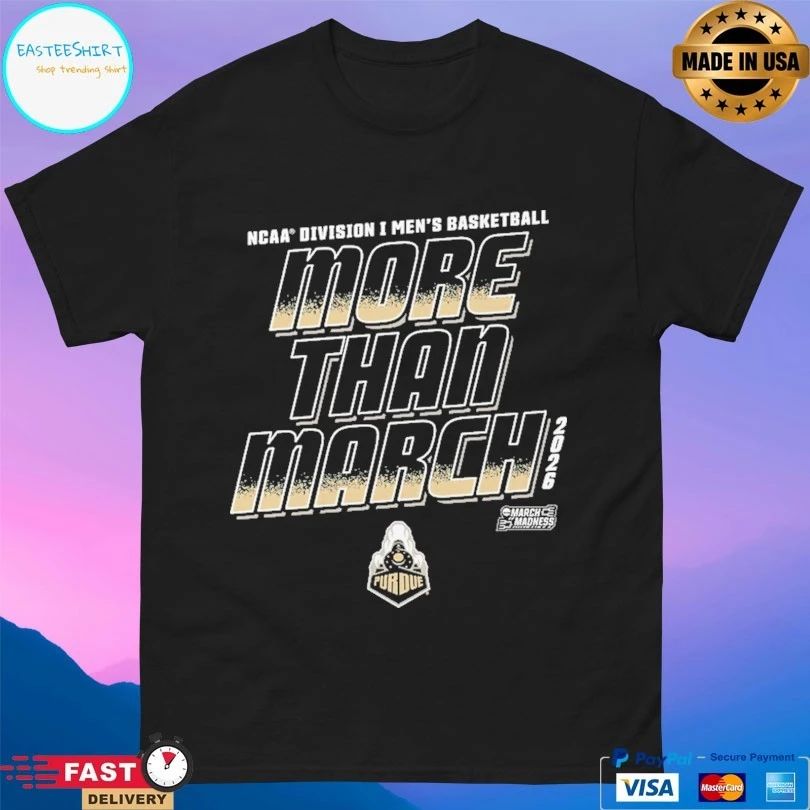 Purdue Boilermakers 2026 NCAA Division I Men’s Basketball More Than March T-shirts