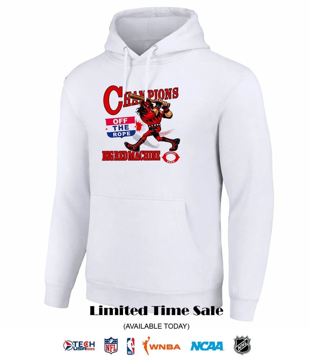 Champions off the Rope Big Red Machine Cincinnati Reds shirt
