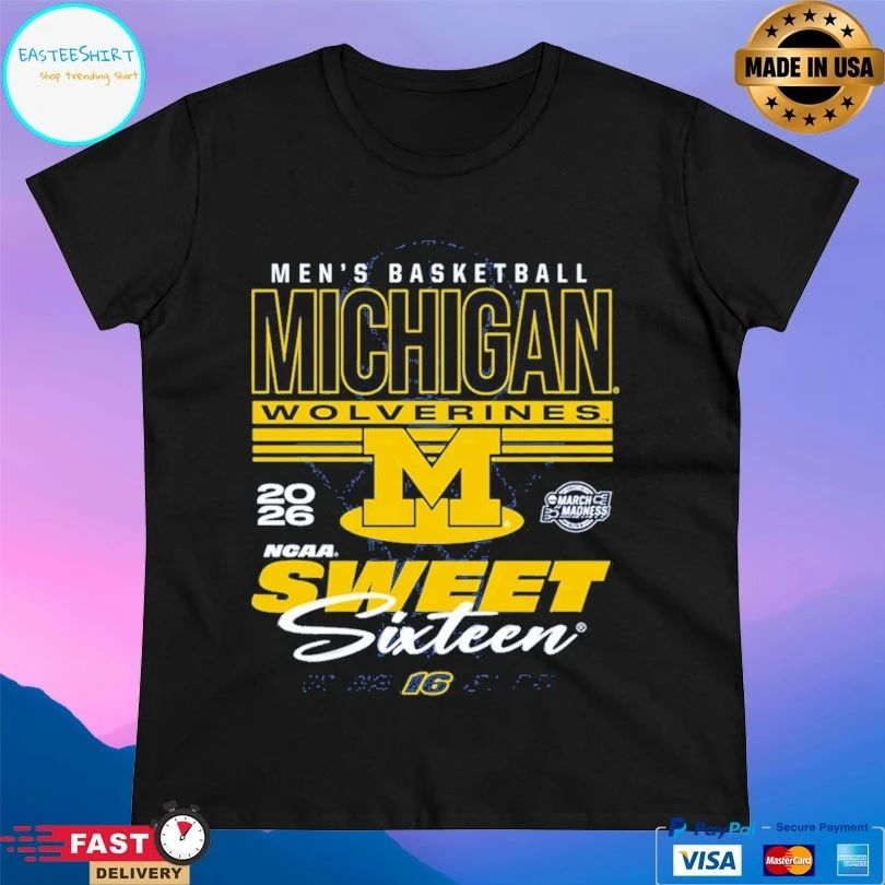 Michigan Wolverines Men’s Basketball 2026 March Madness Ncaa Sweet Sixteen T-shirt