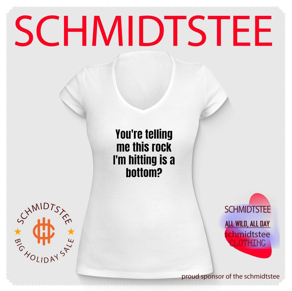 You’re Telling Me This Rock I’m Hitting Is a Rock Bottom shirt