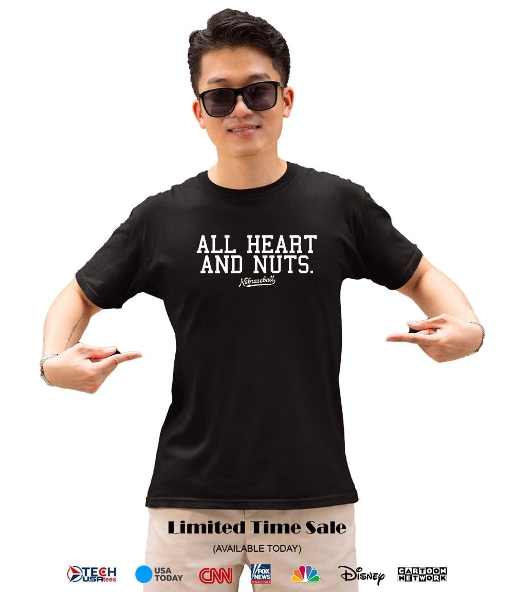 All heart and nuts shirt