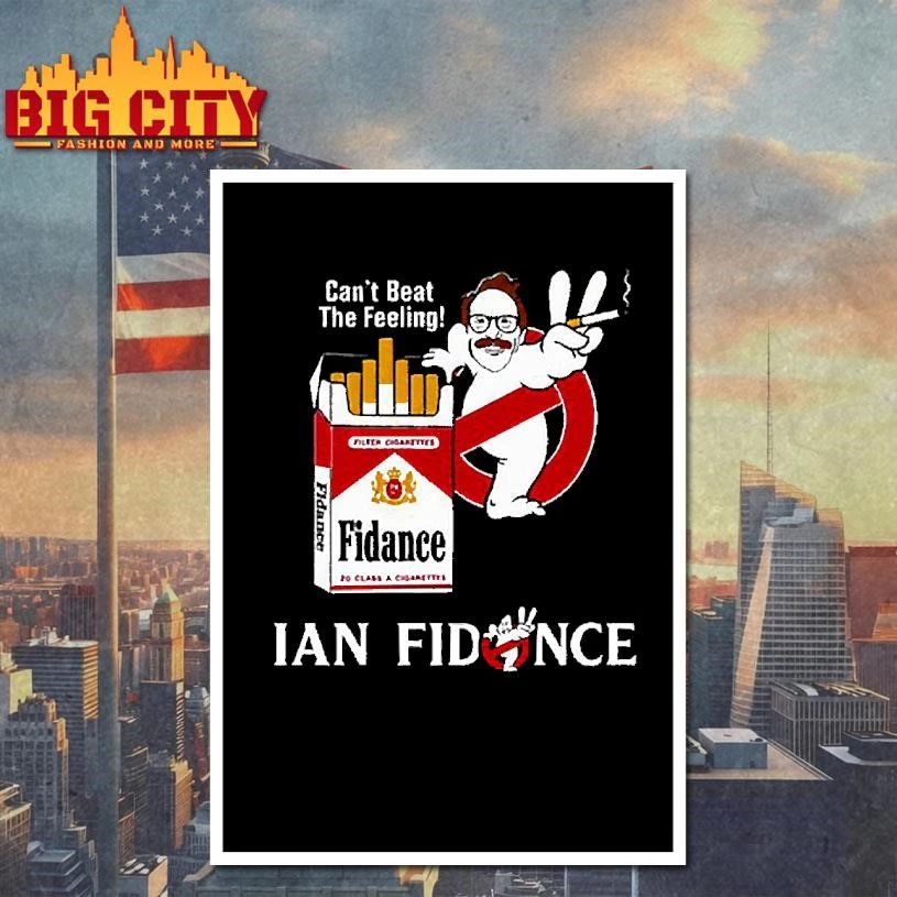 IAN FIDANCE Can’t Beat The Feeling Shirt