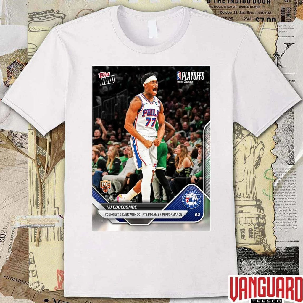 Philadelphia 76ers Vj Edgecombe Youngest G Ever With 20 PTS In Game 7 Performance t-shirt