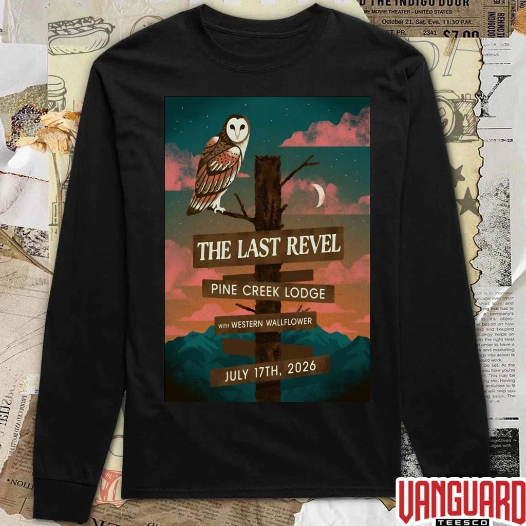 The Last Revel Pine Creek Lodge In Livingston MT On July 17 2026 Event Poster t-shirt