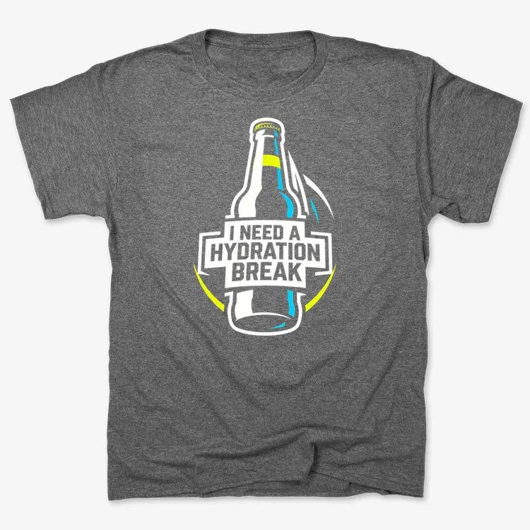 I Need a Hydration Break