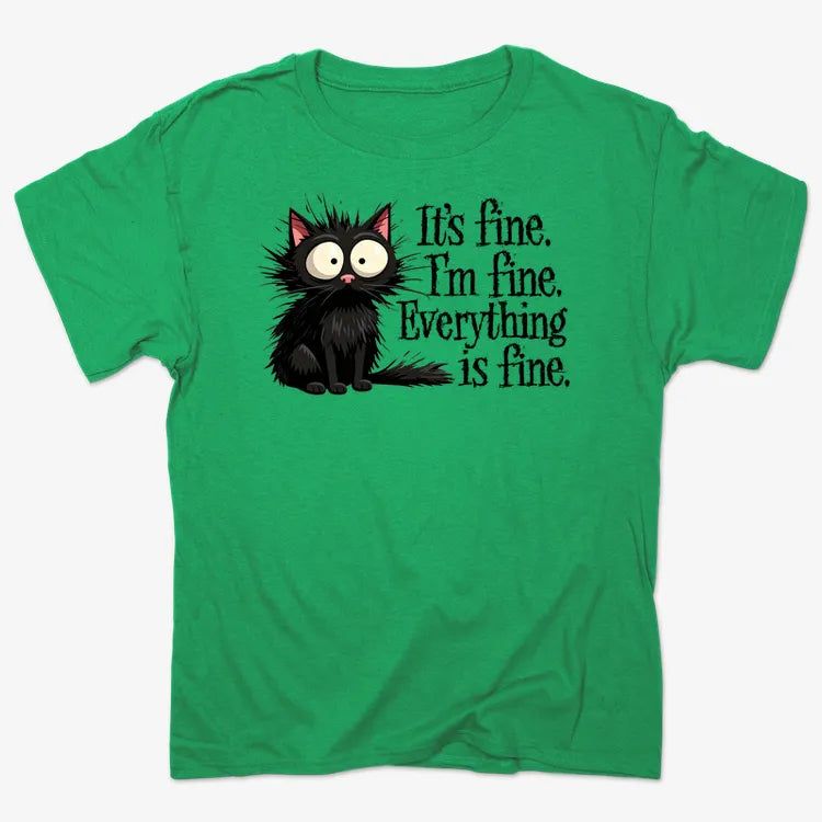 It's Fine I'm Fine Everything Is Fine Frazzled Cat