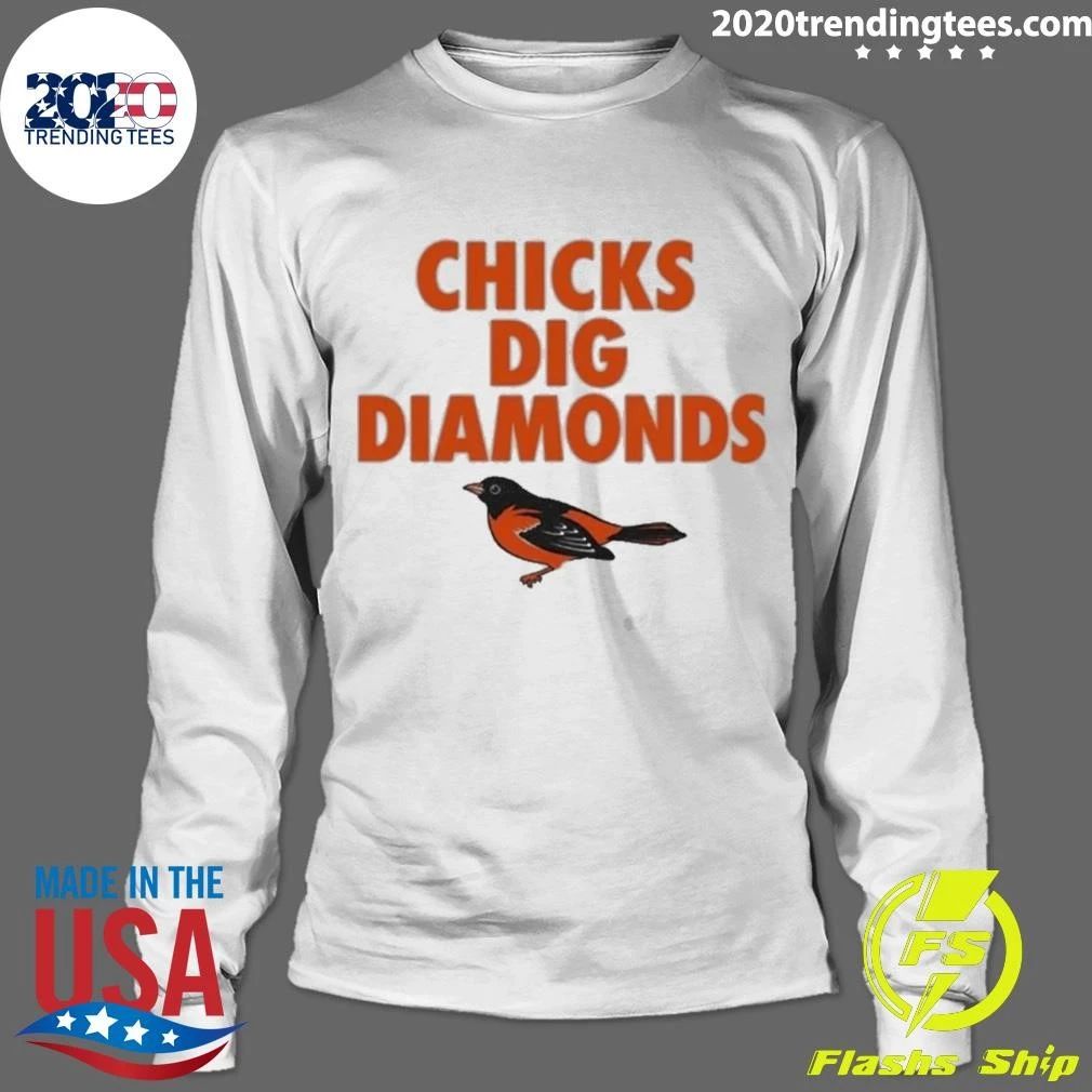 Chicks Dig Diamonds Shirt