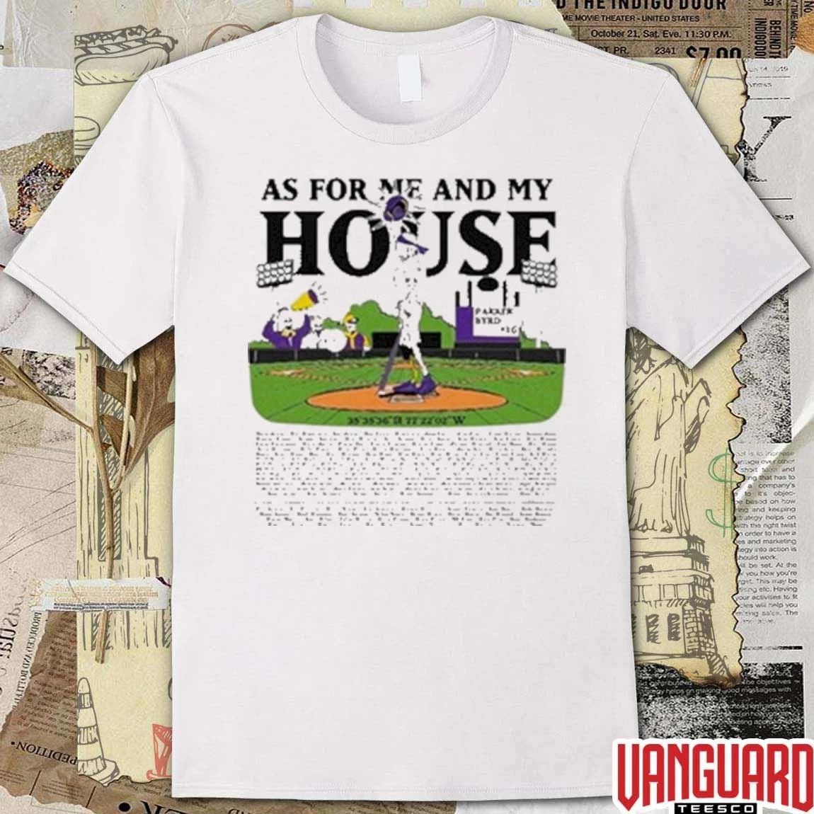 2026 Parker Byrd As For Me And My House NCAA East Carolina Pirates Baseball t-shirt