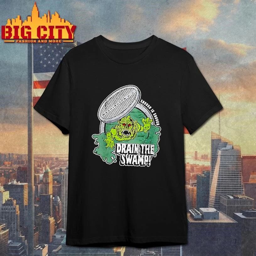 Drain The Swamp Lincoln Algae Satire Enough Is Enough Washington Dc Shirt