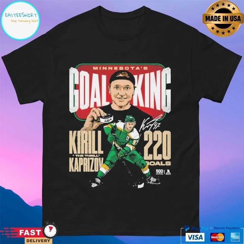 Minnesota Goal King Kirill Kaprizov The Thrill 220 Goals T-shirts