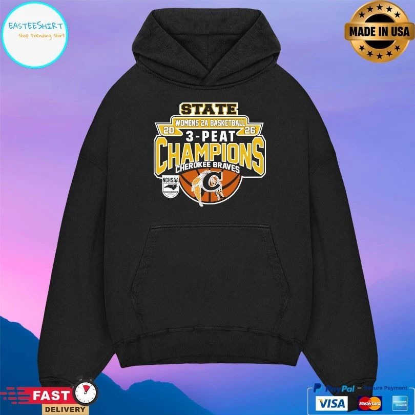 NCHSAA State Women’s 2A Basketball 3-Peat Champions Cherokee Braves 2026 T-shirts