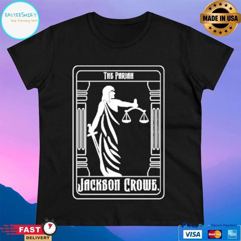 The Pariah Jackson Crowe T-shirts