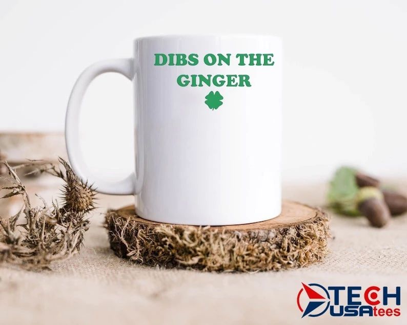 St. Patrick’s Day Dibs On The Ginger shirt