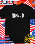 Don’t trust the BMS shirt