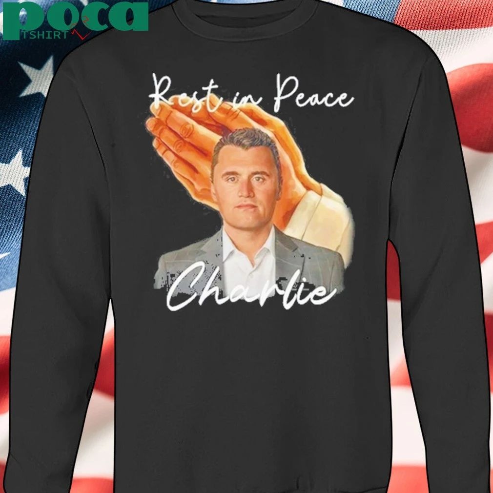 2025 Rest in Peace Charlie Kirk Shirt