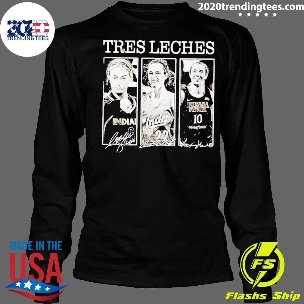 Indiana Fever Basketball Players Caitlin Clark Lexie Hull Tres Leches Indy Signature Shirt