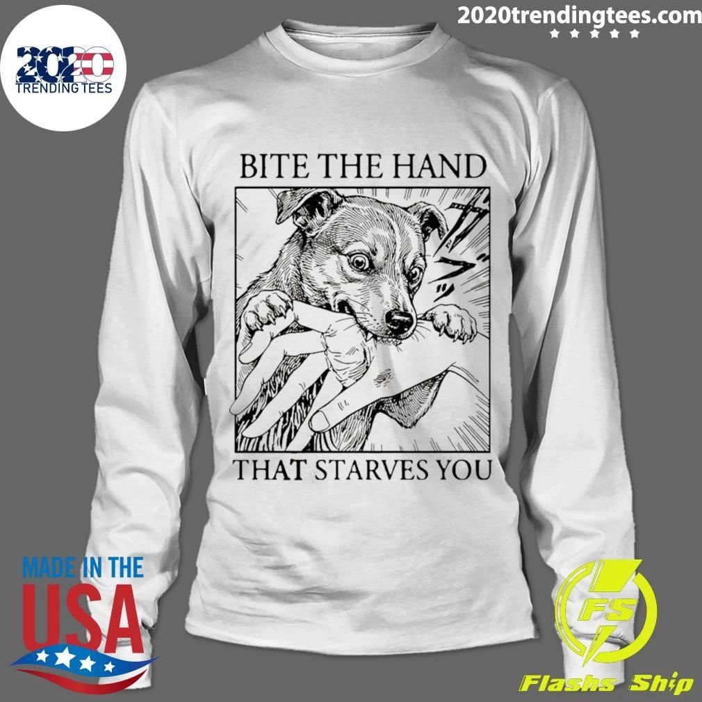 Dog Bites Hand That Starves You Vintage Shirt
