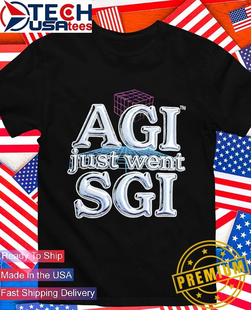 AGI just went SGI shirt