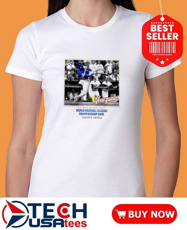 Venezuela Team Eugenio Suárez 2026 World Baseball Classic moment shirt