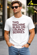 This Machine Runs On Crunchberries Shirt