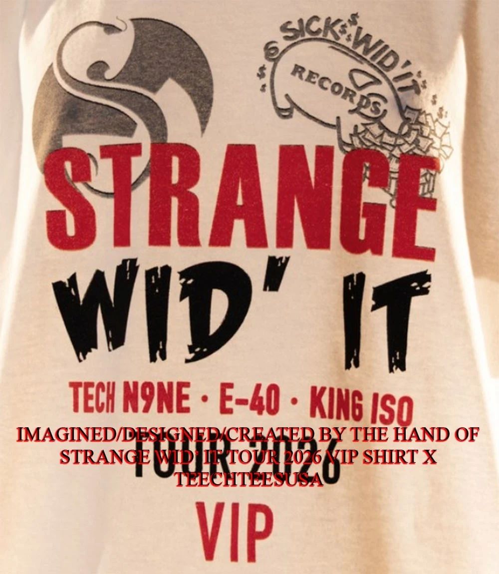Strange Wid’ It Tour 2026 VIP shirt
