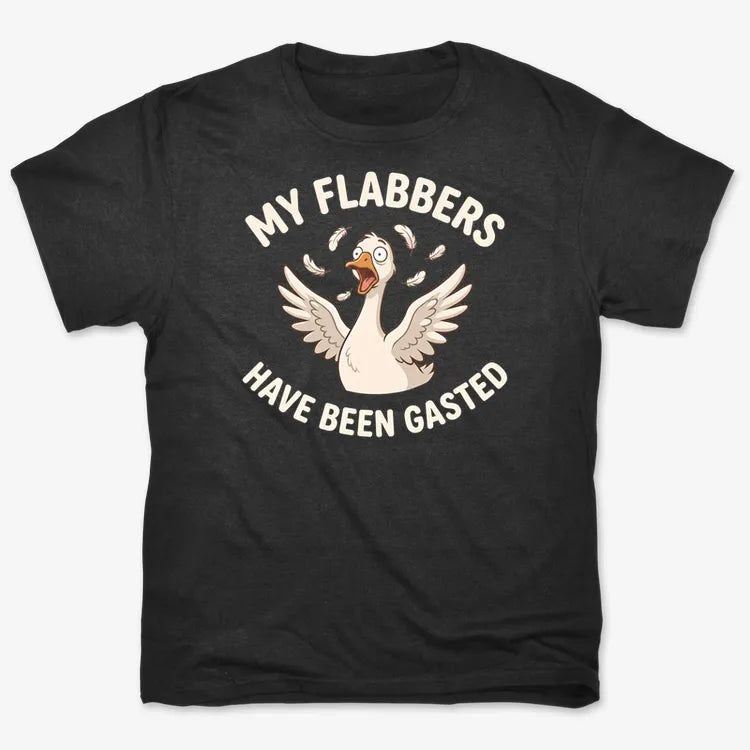 My Flabbers Have Been Gasted