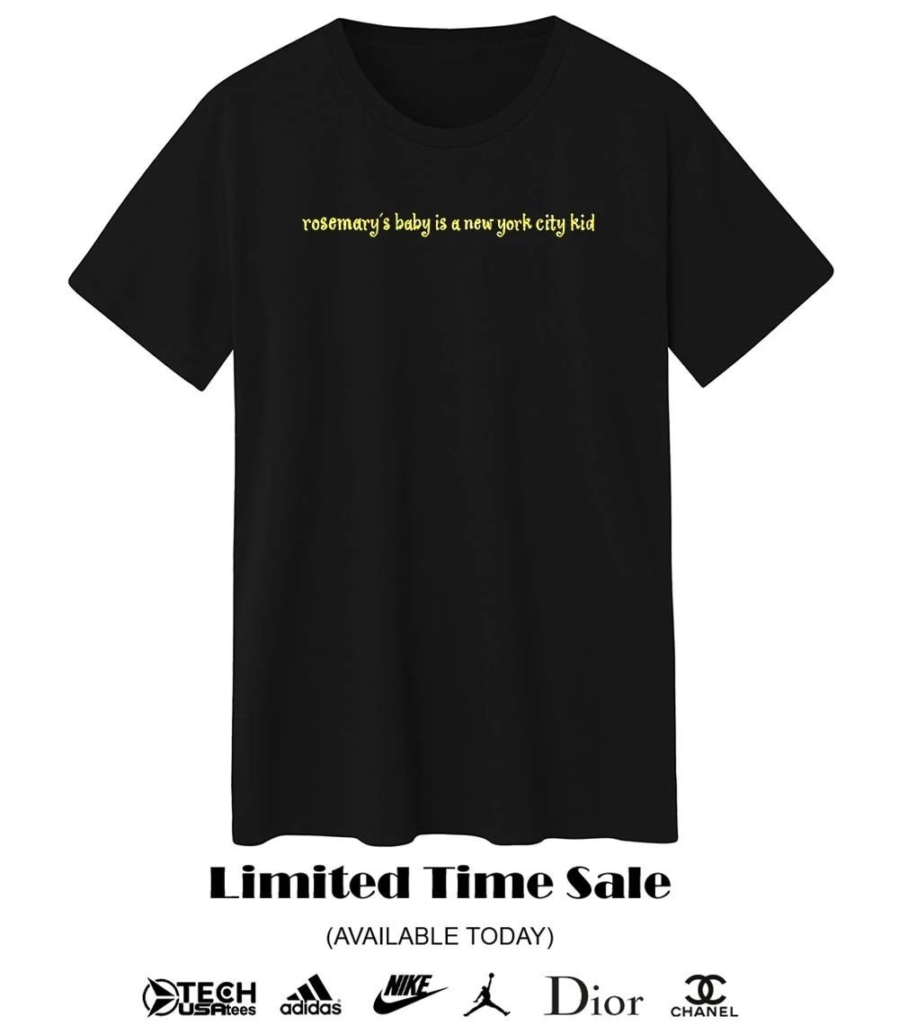 Rosemary’s baby is a New York City kid shirt