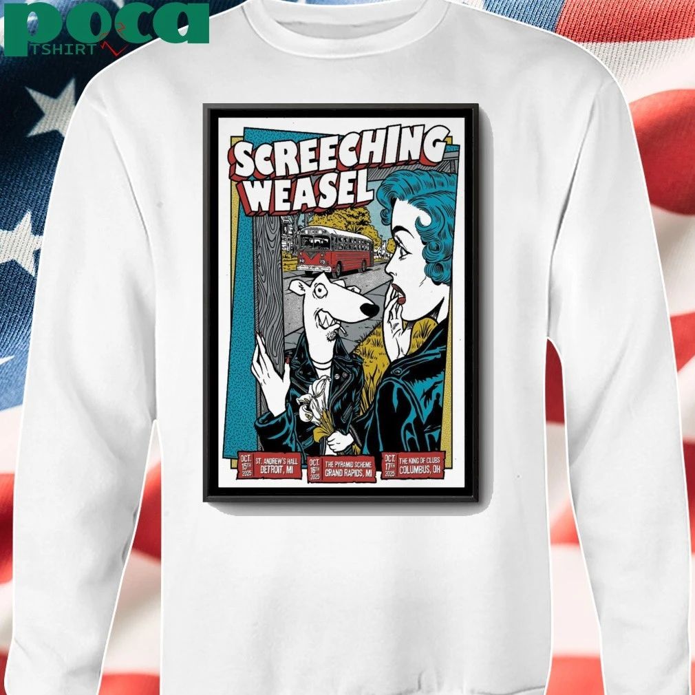 Screeching Weasel Oct 15 2025 Detroit MI Poster shirt