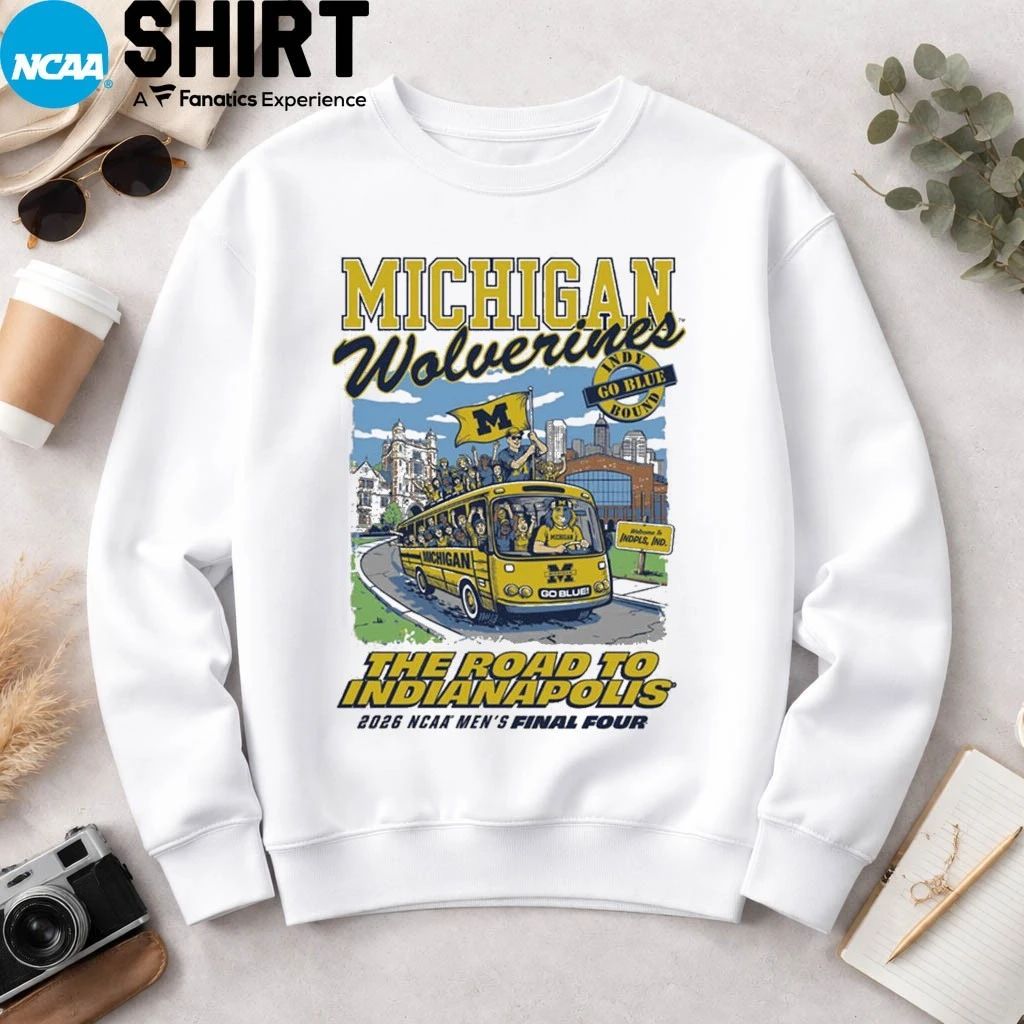 Something Inked Michigan Wolverines Ivory 2026 Men’s Basketball Final Four Bus The Road To Indianapolis T-Shirt