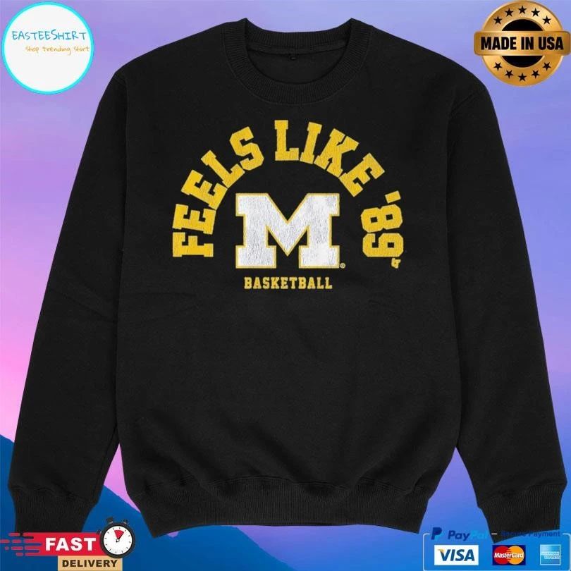 Michigan Wolverines Men’s Basketball Feels Like ’89 T-shirts