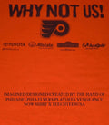 Philadelphia Flyers Why Not Us shirt