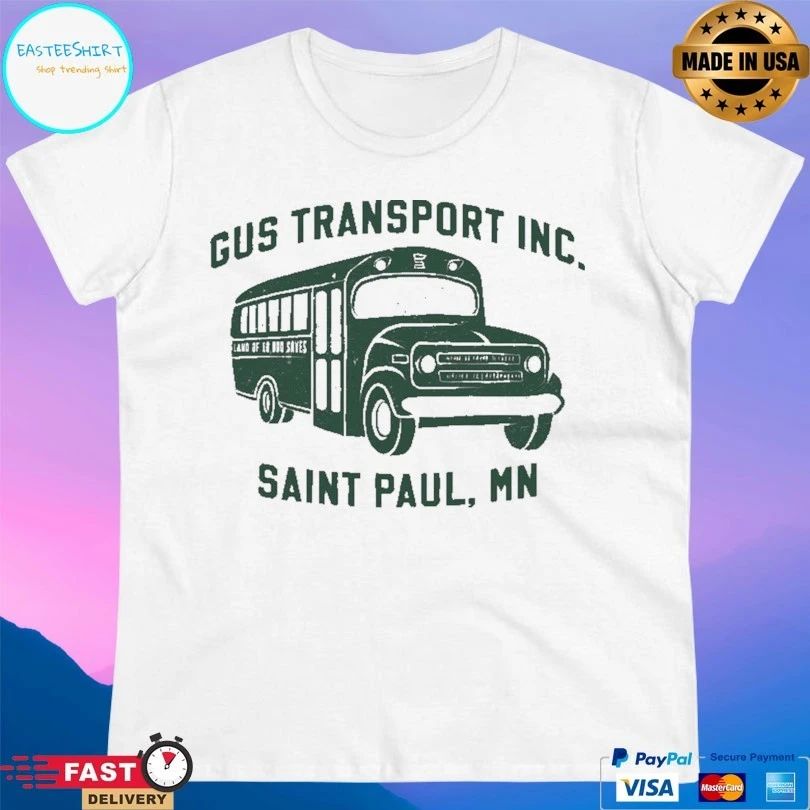 Gus Transport Inc Saint Paul Mn T-shirts