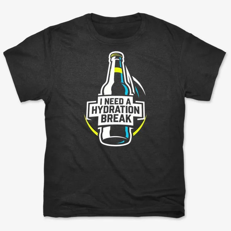 I Need a Hydration Break