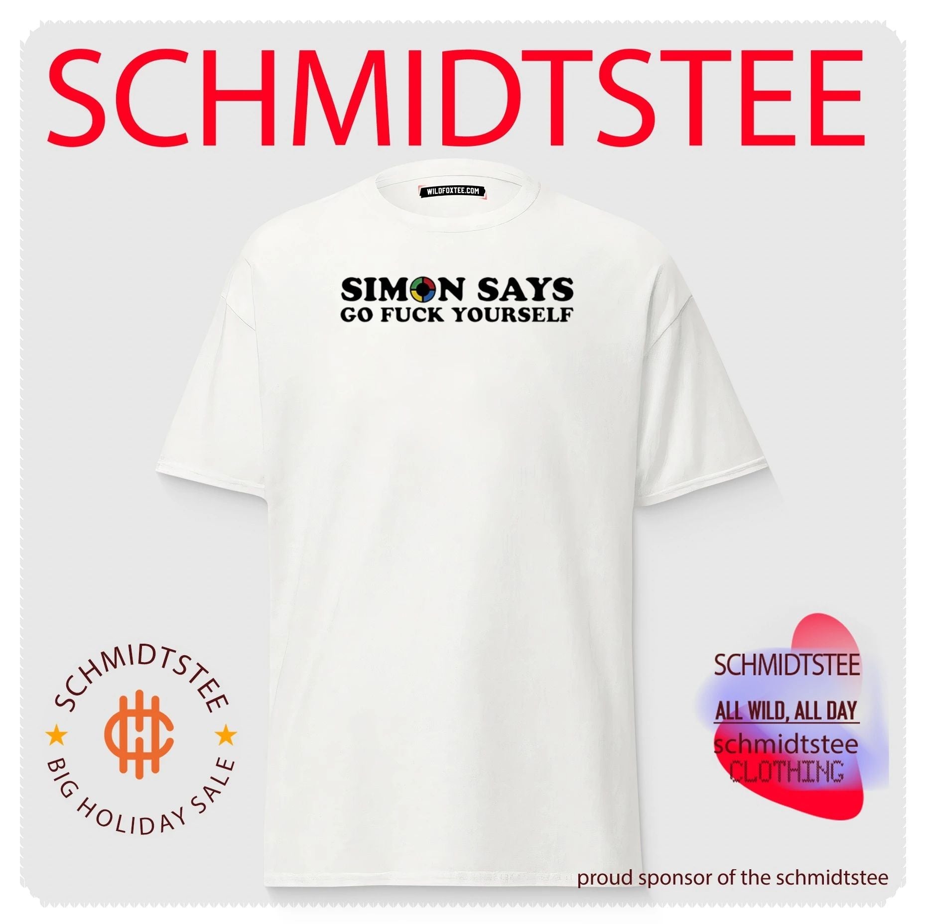 Simon Says Go Fuck Yourself funny sarcastic shirt