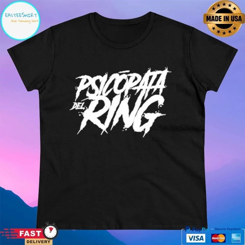 Psicopata Del Ring T-shirts